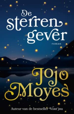 Ti regalo le stelle - Jojo Moyes