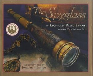 The Spyglass: A Story of Faith by Jonathan Linton, Richard Paul Evans