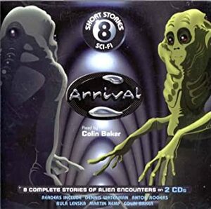 8 Short Sci-Fi Stories - Arrival by Colin Baker