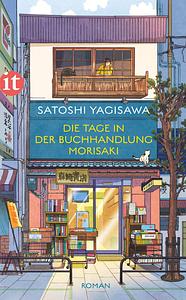 Die Tage in der Buchhandlung Morisaki by Satoshi Yagisawa