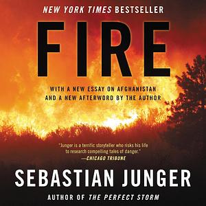 Fire by Sebastian Junger