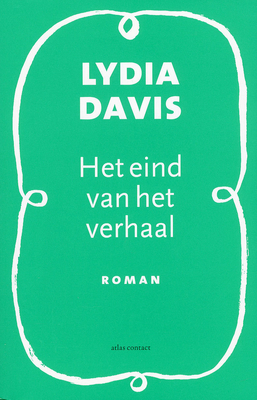 Het eind van het verhaal by Lydia Davis, Peter Bergsma