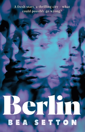 Berlin by Bea Setton