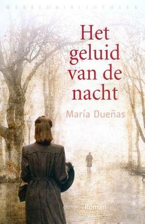 Het geluid van de nacht by Jacqueline Visscher, María Dueñas