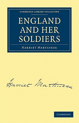 England and Her Soldiers by Harriet Martineau