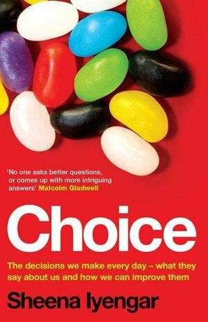 Choice by Sheena Iyengar