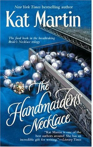 The Handmaiden's Necklace by Kat Martin