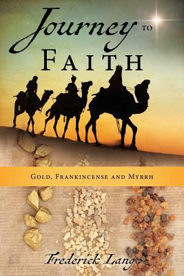 Journey to Faith by Frederick Lang