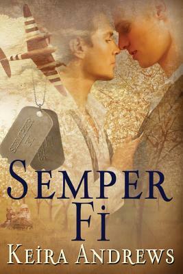 Semper Fi by Keira Andrews