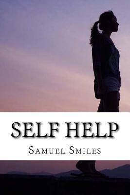 Self Help by Samuel Smiles