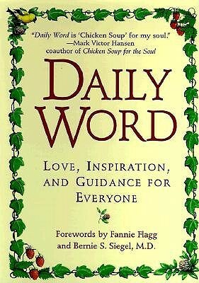 Daily Word: Love, Inspiration, and Guidance for Everyone by Janie Wright, Colleen Zuck, Elaine Meyer