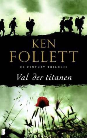 Val der titanen by Ken Follett