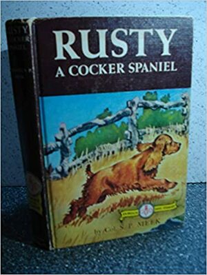 Rusty: a cocker spaniel by S. P. Meek
