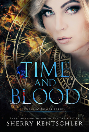 Time and Blood by Sherry Rentschler
