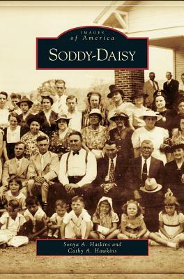 Soddy-Daisy by Sonya A. Haskins, Cathy A. Hawkins