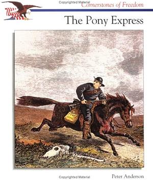 Pony Express by Peter Anderson