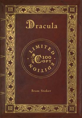 Dracula (100 Copy Limited Edition) by Bram Stoker