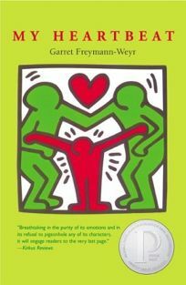 My Heartbeat by Garret Weyr, also Freymann-Weyr