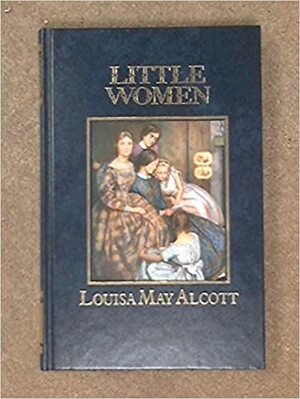 Little Women by Louisa May Alcott