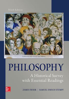 Philosophy: A Historical Survey with Essential Readings by James Fieser, Samuel Enoch Stumpf