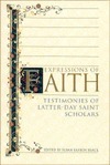 Expressions of Faith: Testimonies of Latter-Day Saint Scholars by Susan Easton Black
