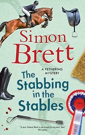 Stabbing in the Stables, The by Simon Brett