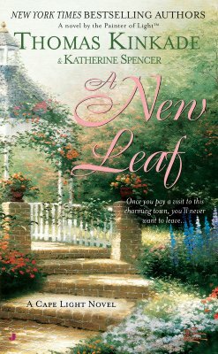 A New Leaf: A Cape Light Novel by Thomas Kinkade
