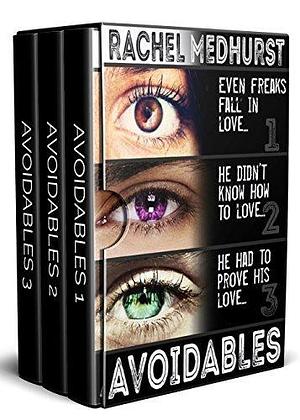 Avoidables 1-3 by Rachel Medhurst, Rachel Medhurst