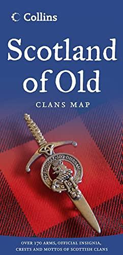 Collins Scotland of Old Map: Clans Map by Collins UK