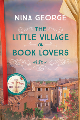 The Little Village of Book Lovers: A Novel by Nina George