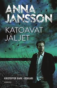 Katoavat jäljet by Anna Jansson