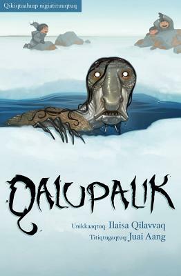 The Qalupalik (Inuktitut) by Elisha Kilabuk
