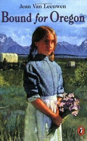 Bound for Oregon by Jean Van Leeuwen, R.W. Alley, James Watling