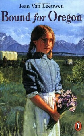 Bound for Oregon by Jean Van Leeuwen, R. W. Alley, James Watling