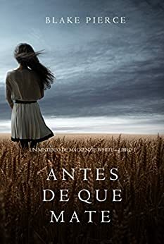 Antes de que Mate by Blake Pierce