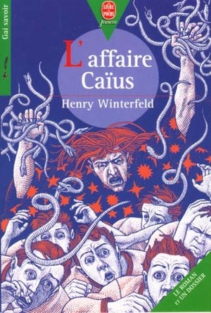 L'Affaire Caïus by Olivier Séchan, José Jover, Henry Winterfeld