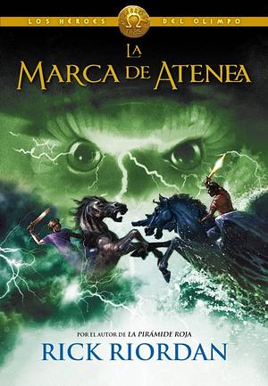 La marca de Atenea by Rick Riordan