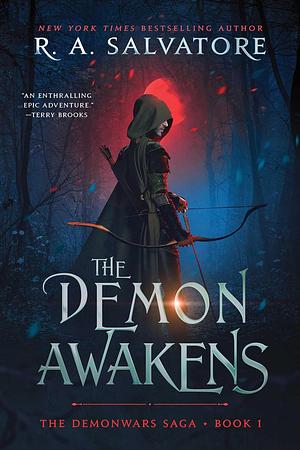 The Demon Awakens by R.A. Salvatore