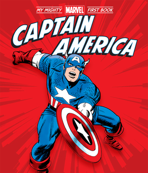 Captain America: My Mighty Marvel First Book by Marvel Entertainment