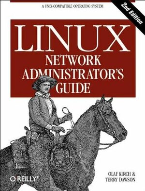 Linux Network Administrator's Guide by Olaf Kirch, Terry Dawson