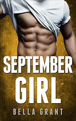 September Girl by Bella Grant