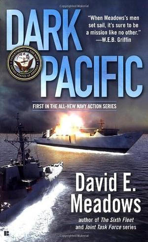 Dark Pacific by David E. Meadows