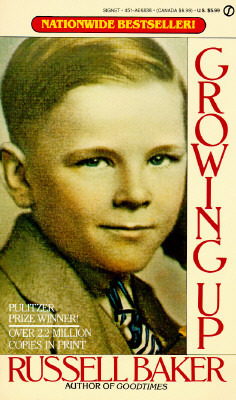 Growing Up by Gilbert Riswold, Russell Baker