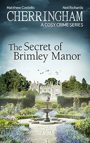 The Secret of Brimley Manor by Matthew Costello, Neil Richards