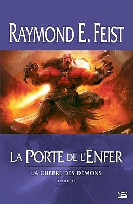 La Porte de L'Enfer by Raymond E. Feist, Raymond E. Feist