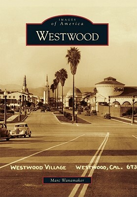 Westwood by Marc Wanamaker