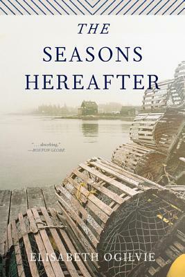 The Seasons Hereafter by Elisabeth Ogilvie