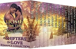 Home for the Howlidays by Deanna Chase, Scarlett Grove, Isadora Montrose, Harmony Raines, Jacqueline Sweet, Becca Fanning, Liv Brywood, Jovee Winters, Alisa Woods, Elsa Jade, Lola Kidd, Rinelle Grey, Olivia Arran