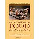 Encyclopedia of Food and Culture: Acceptance to Food politics, Volume 1 by Solomon H. Katz, William Woys Weaver