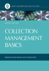 Collection Management Basics, 7th Edition by Margaret Zarnosky Saponaro, G Edward Evans